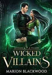 Wicked Villains (Marion Blackwood)