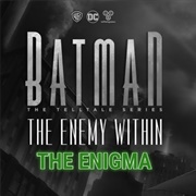Batman: The Enemy Within - Episode 1: The Enigma