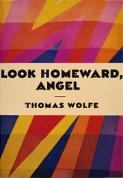 Look Homeward, Angel (Thomas Wolfe)