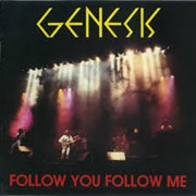 Follow You, Follow Me - Genesis