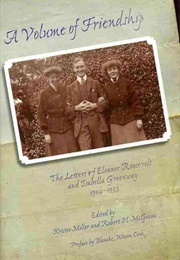 A Volume of Friendship (Eleanor Roosevelt & Isabella Greenway)