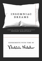 Insomniac Dreams (Vladimir Nabokov & Gennady Barabtarlo)