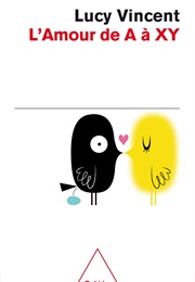 L'amour De a À XY (Lucy Vincent)