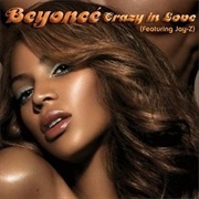 Crazy in Love - Beyoncé Featuring Jay-Z