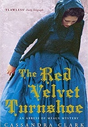 The Red Velvet Turnshoe (Cassandra Clark)
