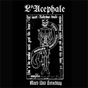 L' Acephale - Mord Und Totschlag (2005)