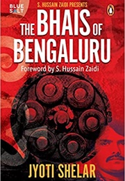 The Bhais of Bengaluru (Jyoti Shelar)