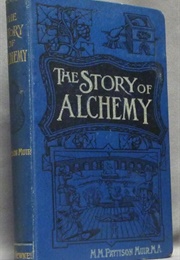 The Story of Alchemy (M.M Pattison Muir)