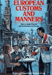 European Customs & Manners (Nancy Braganti)
