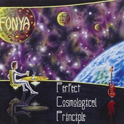 Fonya - Perfect Cosmological Principle