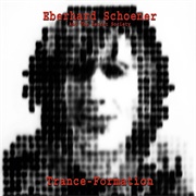 Eberhard Schoener - Trance-Formation (With the Secret Society)