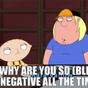 Why Are You Being So Negative?