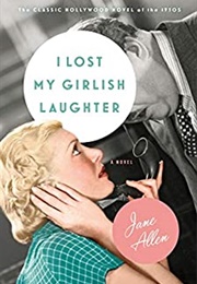 I Lost My Girlish Laughter (Jane Allen)