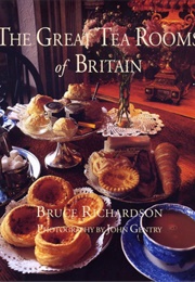 The Great Tea Rooms of Britain (Bruce Richardson)