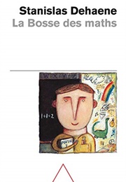 La Bosse Des Maths (Stanislas Dehaene)