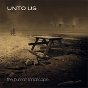 Unto Us - The Human Landscape