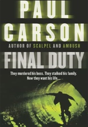 Final Duty (Paul Carson)