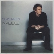 &quot;Invisible&quot; by Clay Aiken