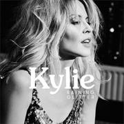Raining Glitter-Kylie Minogue