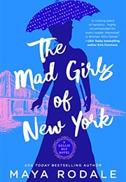 The Mad Girls of New York (Maya Rodale)