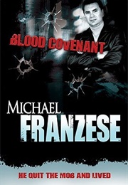Blood Covenant (Michael Franzese)