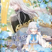 All the Strongest Characters in the World Are Obsessed With Me