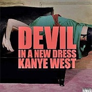 "Devil in a New Dress," Kanye West