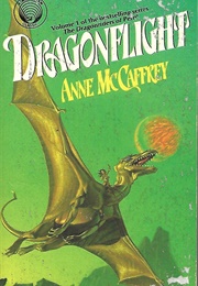 Dragonflight (Anne McCaffrey)