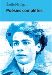 Poésie Complète (Émile Nelligan)