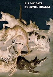All My Cats (Bohumil Hrabal)