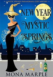 New Years in Mystic Springs (Mona Marple)
