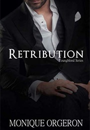 Retribution (Monique Orgeron)