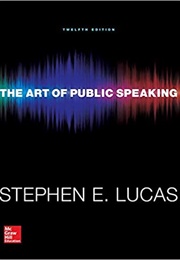 The Art of Public Speaking (Stephen Lucas)