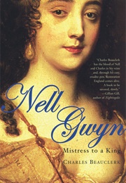 Nell Gwyn: Mistress to a King (Charles Beauclerk)