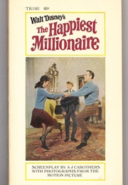 The Happiest Millionaire (A. J. Carothers (Adapted By))