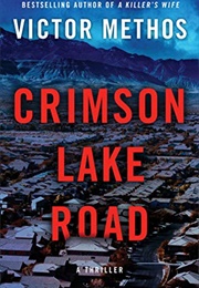 Crimson Lake Road (Victor Methos)