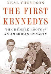 The First Kennedys (Neal Thompson)