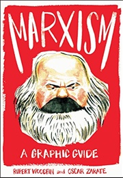 Marxism: A Graphic Guide (Rupert Woodfin & Oscar Zarate)