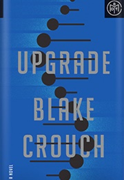 Upgrade (Blake Crouch)