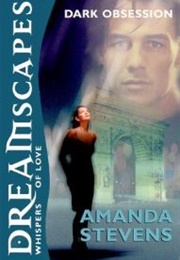 Dark Obsession (Amanda Stevens)
