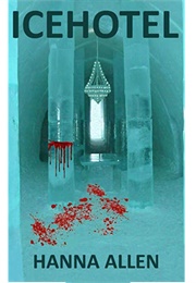 Icehotel (Hanna Allen)