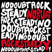 Rock Steady (No Doubt)