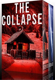 Surviving the Collapse: A Tale of Survival in a Powerless World Book 0 (James Hunt)