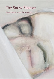 The Snow Sleeper (Marlene Van Niekerk)