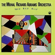 Blu Blu Blu - The Muhal Richard Abrams Orchestra