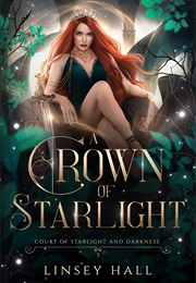 A Crown of Starlight (Linsey Hall)