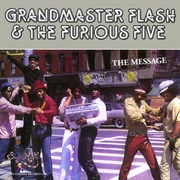The Message (Grandmaster Flash and the Furious Five, 1982)