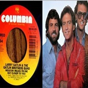 Houston (Means I'm One Day Closer to You) - Larry Gatlin & the Gatlin Brothers