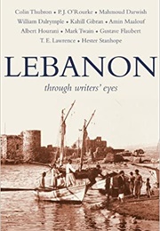 Lebanon: Through Writers' Eyes (Ed. Gorton)