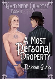 A Most Personal Property (Darrah Glass)